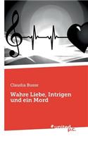 Wahre Liebe, Intrigen Und Ein Mord