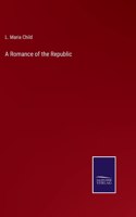 A Romance of the Republic
