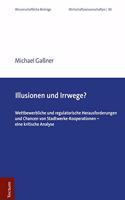 Illusionen Und Irrwege?