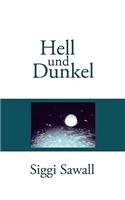 Hell und Dunkel