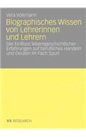 Biographisches Wissen von Lehrerinnen und Lehrern