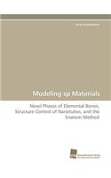 Modeling Sp Materials
