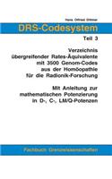 Drs-Codesystem Teil 3. Verzeichnis Ubergreifender Rates-Aquivalente Mit 3500 Genom-Codes Aus Der Homoopathie Fur Die Radionik-Forschung