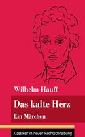 kalte Herz