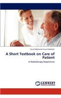 A Short Textbook on Care of Patient