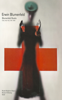 Erwin Blumenfeld: Studio Blumenfeld: Blumenfeld Studio; Color, New York, 1941-1960