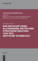 Entwurf eines Allgemeinen Deutschen Strafgesetzbuches von 1922 (Entwurf Radbruch)