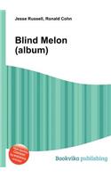 Blind Melon (Album)