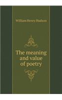 The Meaning and Value of Poetry