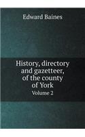 History, Directory and Gazetteer, of the County of York Volume 2