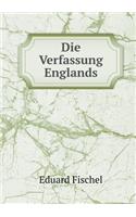 Die Verfassung Englands: (German)