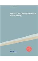 Medical and biological basics of life safety