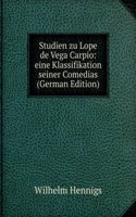 Studien zu Lope de Vega Carpio: eine Klassifikation seiner Comedias (German Edition)