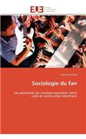 Sociologie Du Fan