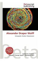 Alexander Draper Wolff: (German)