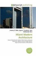 Miami Modern Architecture: (English)