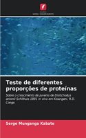 Teste de diferentes proporções de proteínas