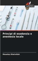 Principi di esodonzia e anestesia locale