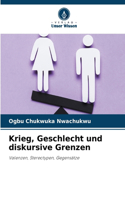 Krieg, Geschlecht und diskursive Grenzen
