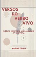 Versos do Verbo Vivo: Poesias Inspiradas nas Passagens da Escritura