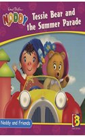 Noddy & Friend Tessie Bear & The Summer Parade