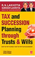 Tax and Succession Planning Through Trusts and Wills