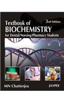 Textbook of Biochemistry for Dental/Nursing/Pharmacy Students