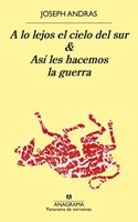 A lo lejos el cielo del sur & Asi les hacemos la guerra: 1089