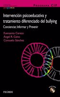 Programa CIP. Intervencion psicoeducativa y tratamiento diferenciado del bullying / CIP. Psychoeducational intervention and differentiated treatment of bullying
