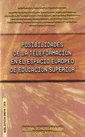 Posibilidades de la teleformacion en el espacio europeo de educacion superior