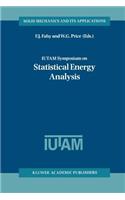 Iutam Symposium on Statistical Energy Analysis