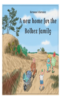 new home for the Bolkez family