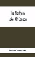 Northern Lakes Of Canada