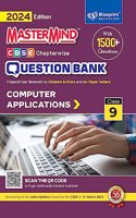 Master Mind Computer Applications Question Bank Class 9 for CBSE Board with New 1500+ Questions, Based on NCERT Latest Syllabus and Pattern for Exam â€“ 2023
