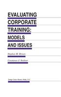 Evaluating Corporate Training: Models and Issues