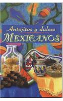 Antojitos y Dulces Mexicanos