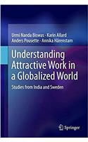 Understanding Attractive Work in a Globalized World