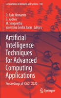 Artificial Intelligence Techniques for Advanced Computing Applications