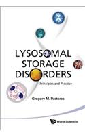 Lysosomal Storage Disorders: Principles and Practice