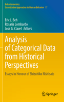Analysis of Categorical Data from Historical Perspectives: Essays in Honour of Shizuhiko Nishisato(17 Behaviormetrics: Quantitative Approaches to Human Behavior)