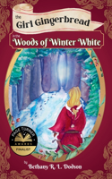 Girl Gingerbread in the Woods of Winter White