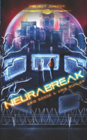 Neurabreak