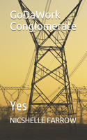 GoDaWork Conglomerate: Yes