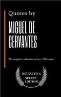 Quotes by Miguel de Cervantes: The complete collection of over 250 quotes