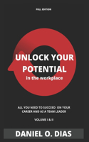 Unlock YOUR potential in the workplace - Full Edition