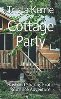 Cottage Party