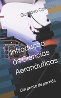 Introdução às Ciências Aeronáuticas