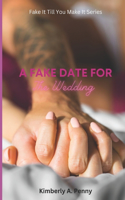 A Fake Date For The Wedding