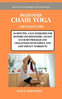 Beginners Chair Yoga for Weight Loss