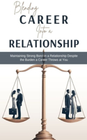 Blending Career into a Relationship